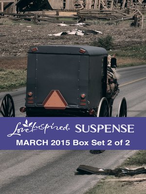 cover image of Love Inspired Suspense March 2015 - Box Set 2 of 2: Stranded\Untraceable\Dangerous Inheritance